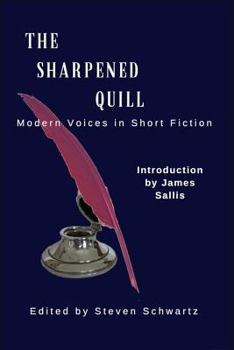 Paperback The Sharpened Quill: Modern Voices in Short Fiction Book