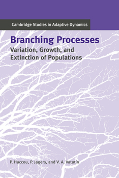 Hardcover Branching Processes: Variation, Growth, and Extinction of Populations Book