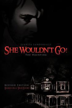 Paperback She Wouldn't Go!: The Haunting Book