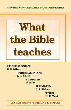 Paperback What the Bible Teaches -Thessalonians Timothy Titus Book