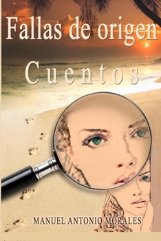 Paperback Fallas de origen: Cuentos [Spanish] Book