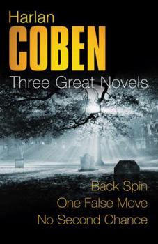 Paperback Three Great Novels 3: " Back Spin " , " One False Move " , " No Second Chance " (Great Novels) Book