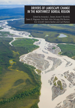 Paperback Drivers of Landscape Change in the Northwest Boreal Region Book