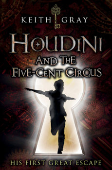 Paperback Houdini and the Five-Cent Circus Book