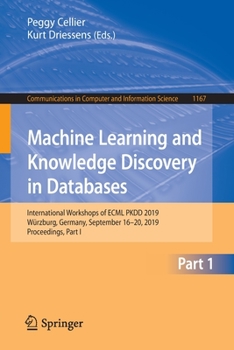 Paperback Machine Learning and Knowledge Discovery in Databases: International Workshops of Ecml Pkdd 2019, Würzburg, Germany, September 16-20, 2019, Proceeding Book