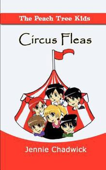 Paperback The Peach Tree Kids: Circus Fleas Book