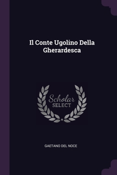 Paperback Il Conte Ugolino Della Gherardesca Book