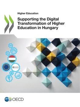 Paperback Supporting the Digital Transformation of Higher Education in Hungary Book