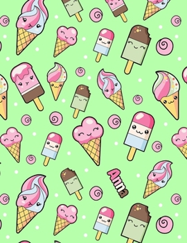 Anna: Personalized Journal or Notebook with 105 Lined Pages and Cute Kawaii Ice Cream Design.  This Book is a Great Birthday, Christmas, or Best Friend!