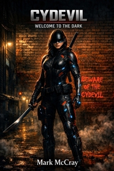 Paperback Cydevil: Welcome to the Dark Book