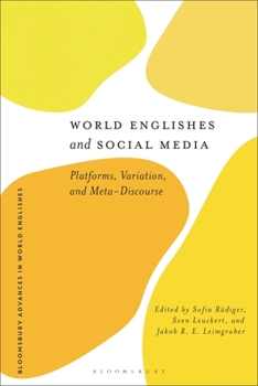 Paperback World Englishes and Social Media: Platforms, Variation, and Meta-Discourse Book