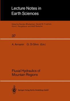 Paperback Fluvial Hydraulics of Mountain Regions Book