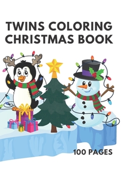 Paperback Twins Christmas Coloring Book: 100 pages Book