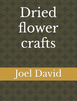 Paperback Dried flower crafts Book