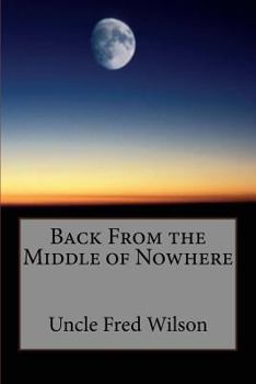 Paperback Back From the Middle of Nowhere Book