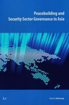 Paperback Peacebuilding and Security Sector Governance in Asia Book