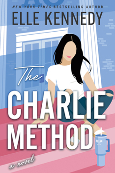 The Charlie Method (Campus Diaries, 3) - Book #3 of the Campus Diaries