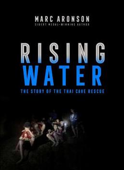 Hardcover Rising Water: The Story of the Thai Cave Rescue Book