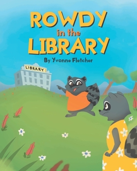 Paperback Rowdy in the Library Book