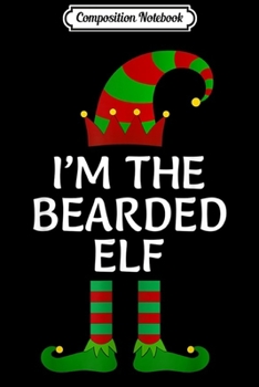 Composition Notebook: Mens I'm The Craft Beer Elf Matching Family Group Christmas Journal/Notebook Blank Lined Ruled 6x9 100 Pages