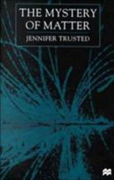 Hardcover The Mystery of Matter Book