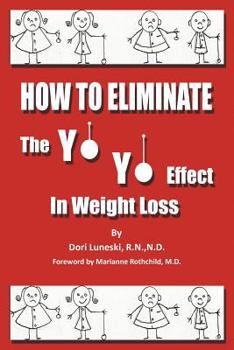 Paperback How to Eliminate the Yo Yo Effect in Weight Loss Book