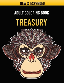 Adult Coloring Book Treasury: 50 designs of animals, flowers; mandala, patterns to color