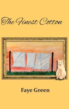 Hardcover The Finest Cotton Book