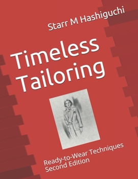 Paperback Timeless Tailoring: Ready-to-Wear Techniques Second Edition Book