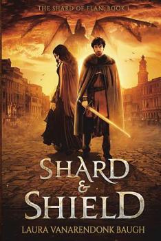 Paperback Shard & Shield Book