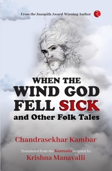 Paperback When The Wind God Fell Sick and Other Folk Tales Book