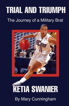 Paperback Trial and Triumph: The Journey of a Military Brat Ketia Swanier Book