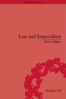 Hardcover Law and Imperialism: Criminality and Constitution in Colonial India and Victorian England Book