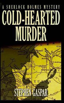 Paperback Cold-Hearted Murder: A Sherlock Holmes Myster Book