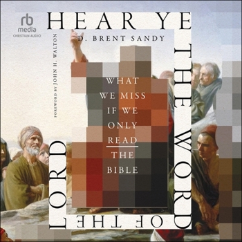 MP3 CD Hear Ye the Word of the Lord: What We Miss If We Only Read the Bible Book