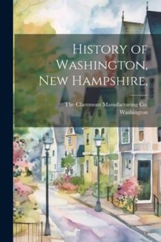 Paperback History of Washington, New Hampshire, Book