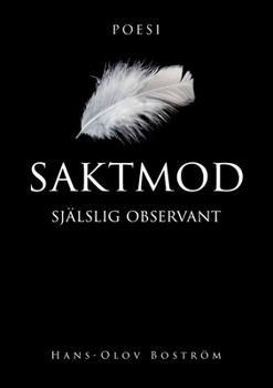 Paperback Saktmod: Själslig observant [Swedish] Book