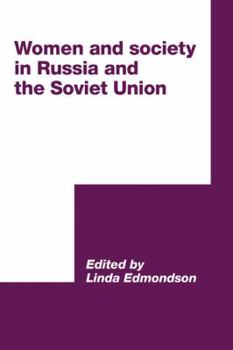 Women and Society in Russia and the Soviet Union (International Council for Central and East European Studies) - Book  of the International Council for Central and East European Studies