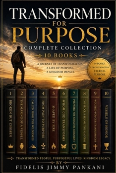 Paperback Transformed for Purpose: The Complete Collection 10 books Book