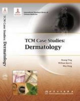 TCM Case Studies: Dermatology