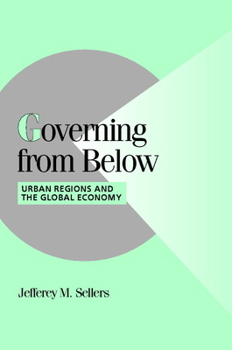 Paperback Governing from Below: Urban Regions and the Global Economy Book