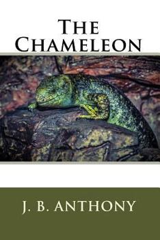 Paperback The Chameleon: Previously Soul Mates by J. B.Anthony Book