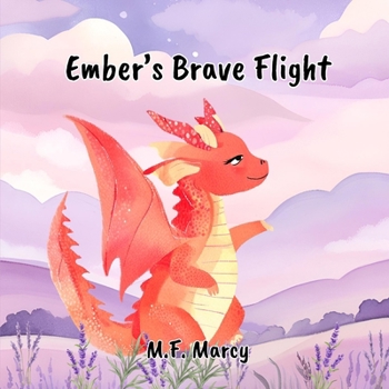 Paperback Ember's Brave Flight Book
