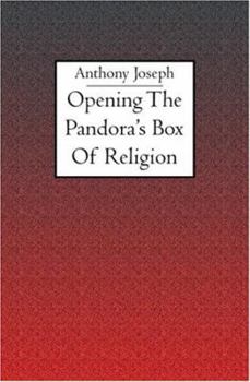 Paperback Opening the Pandora's Box of Religion Book