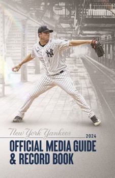 New York Yankees 2024 Official Media Guide & Record Book