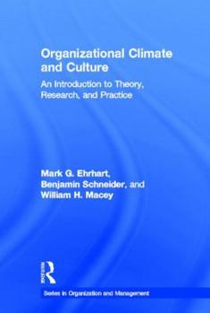 Hardcover Organizational Climate and Culture: An Introduction to Theory, Research, and Practice Book
