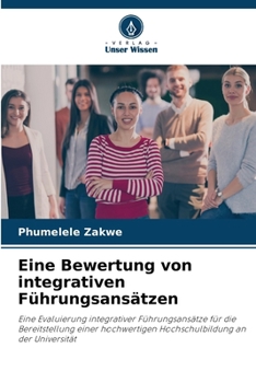 Paperback Eine Bewertung von integrativen Führungsansätzen [German] Book