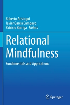 Paperback Relational Mindfulness: Fundamentals and Applications Book