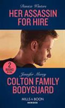 Paperback Her Assassin For Hire Colton Family Body Book