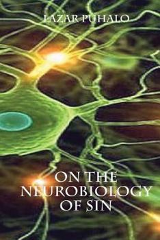 Paperback On The Neurobiology of Sin Book